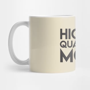 Highly Qualified Mom Mug